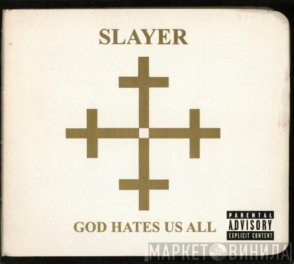  Slayer  - God Hates Us All