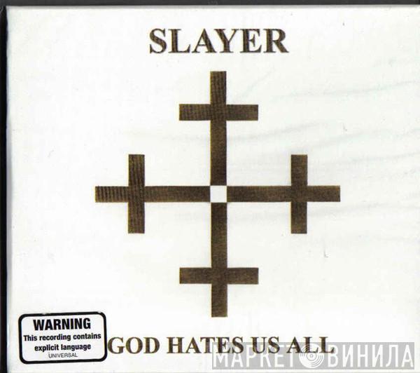  Slayer  - God Hates Us All