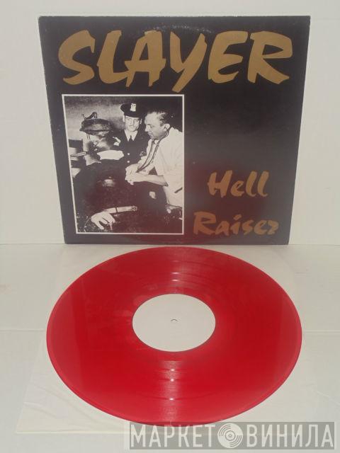  Slayer  - Hell Raiser