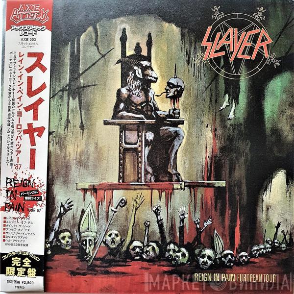  Slayer  - Reign in Pain European Tour