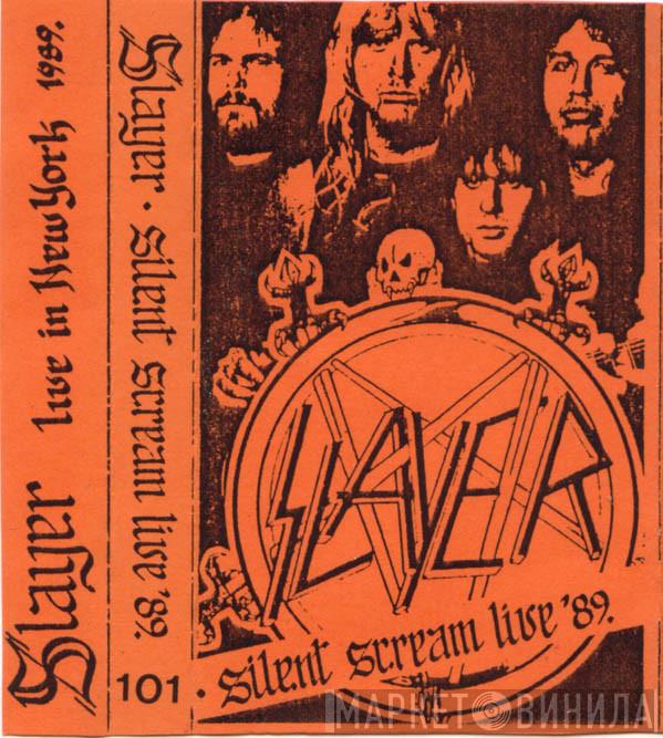  Slayer  - Silent Scream Live '89.