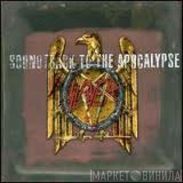  Slayer  - Soundtrack To The Apocalypse