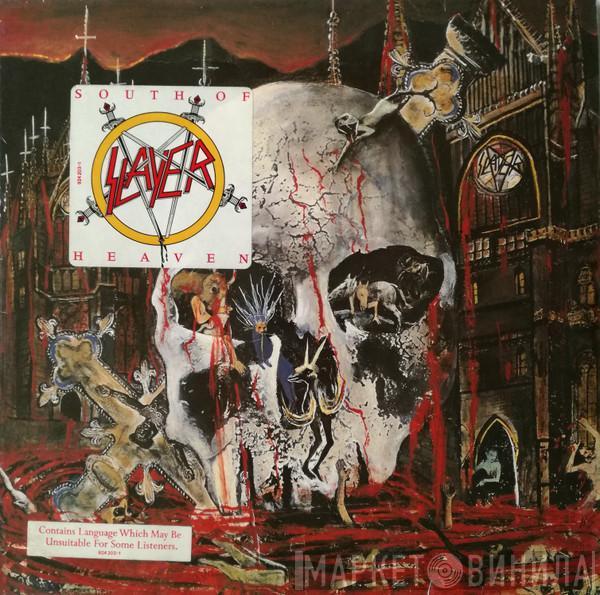  Slayer  - South Of Heaven