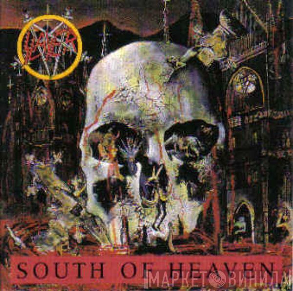  Slayer  - South Of Heaven