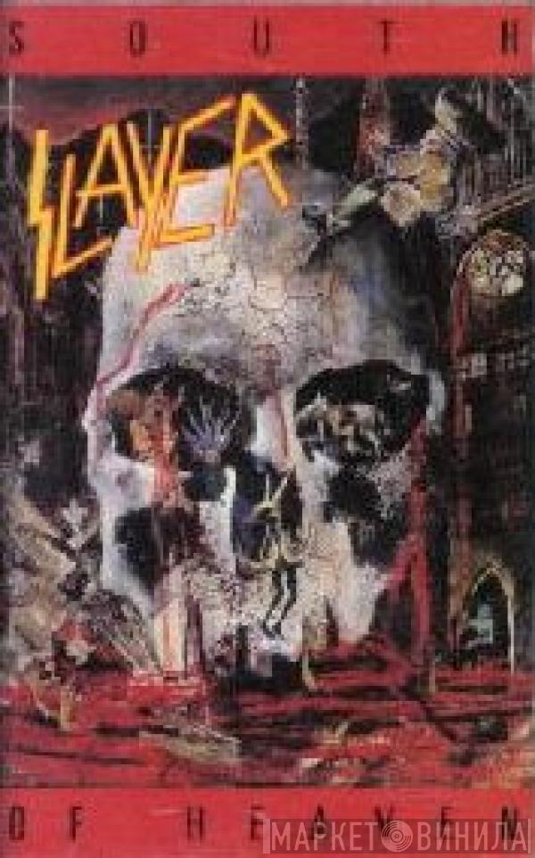  Slayer  - South Of Heaven