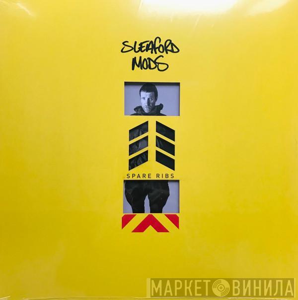 Sleaford Mods - Spare Ribs