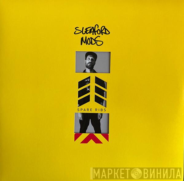 Sleaford Mods - Spare Ribs