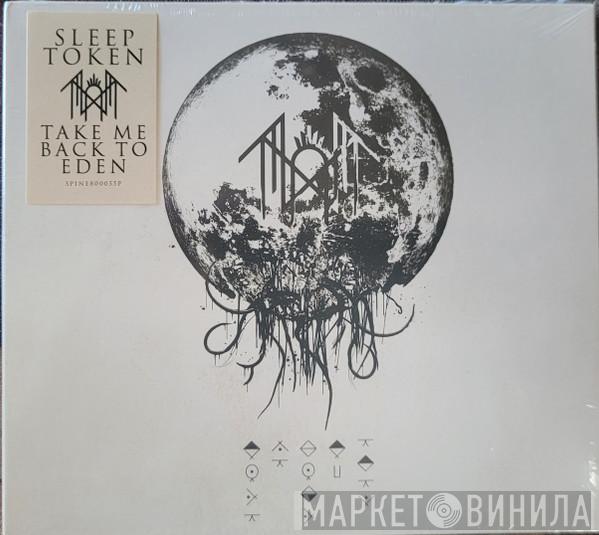 Sleep Token - Take Me Back To Eden