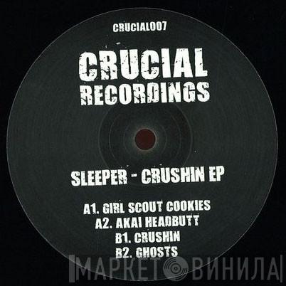 Sleeper  - Crushin EP