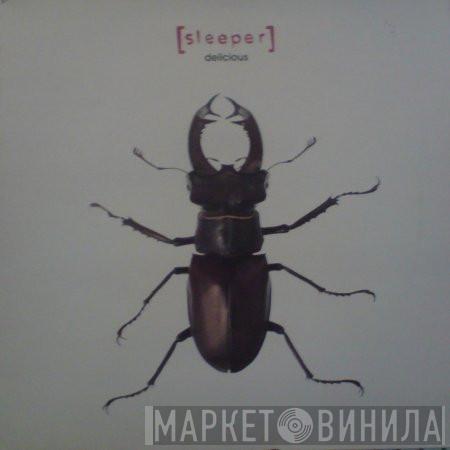  Sleeper   - Delicious