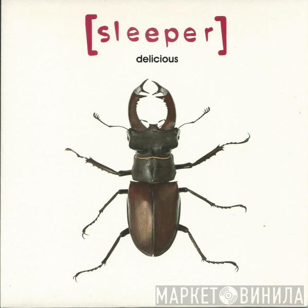 Sleeper  - Delicious
