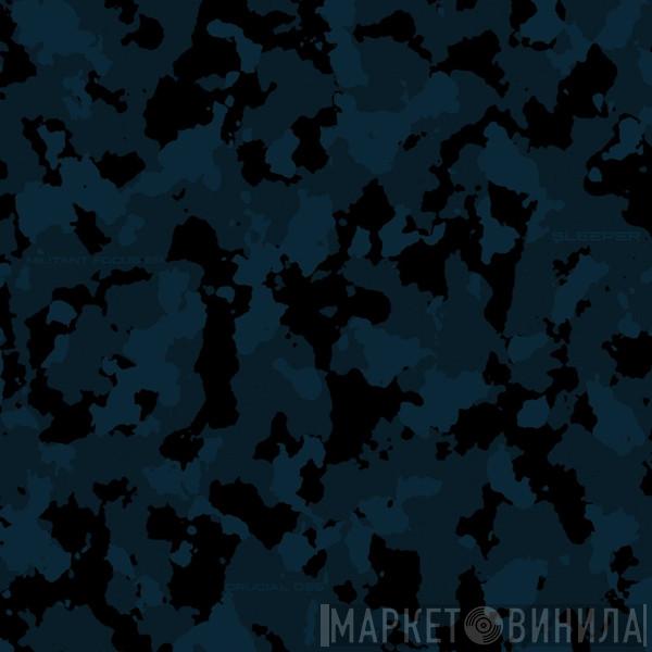 Sleeper  - Militant Focus EP
