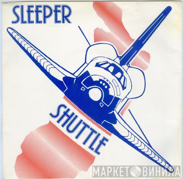 Sleeper  - Shuttle