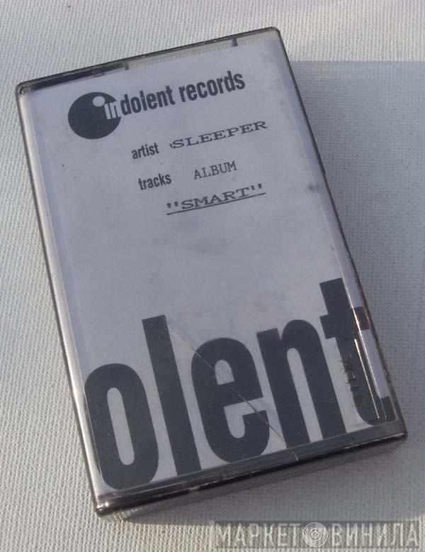  Sleeper   - Smart