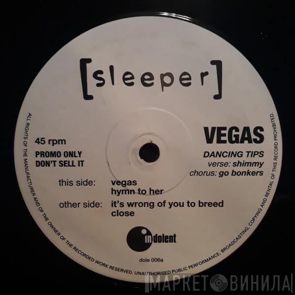 Sleeper  - Vegas