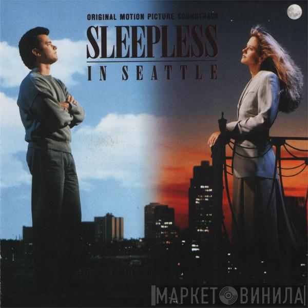  - Sleepless In Seattle (Original Motion Picture Soundtrack)