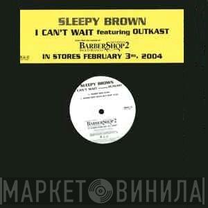  Sleepy Brown  - I Can't Wait