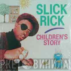  Slick Rick  - Children's Story