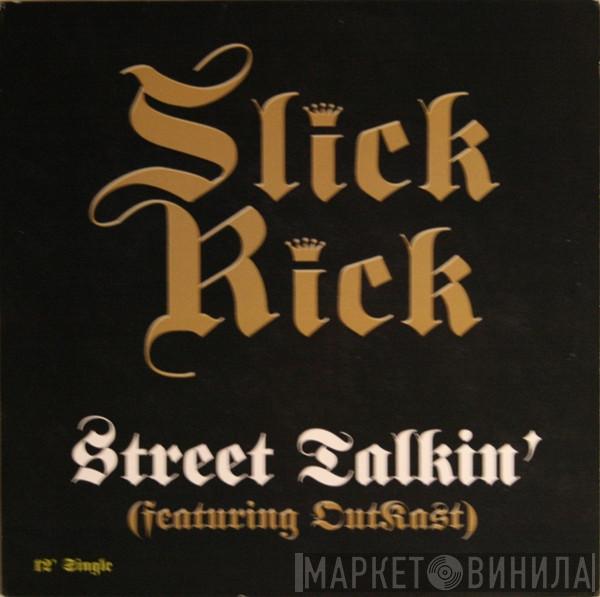 Slick Rick - Street Talkin' / I Own America