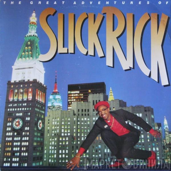  Slick Rick  - The Great Adventures Of Slick Rick