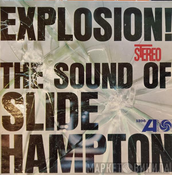  Slide Hampton  - Explosion! The Sound Of Slide Hampton