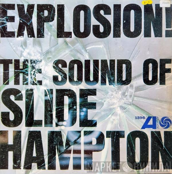  Slide Hampton  - Explosion! The Sound Of Slide Hampton