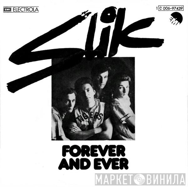  Slik  - Forever And Ever