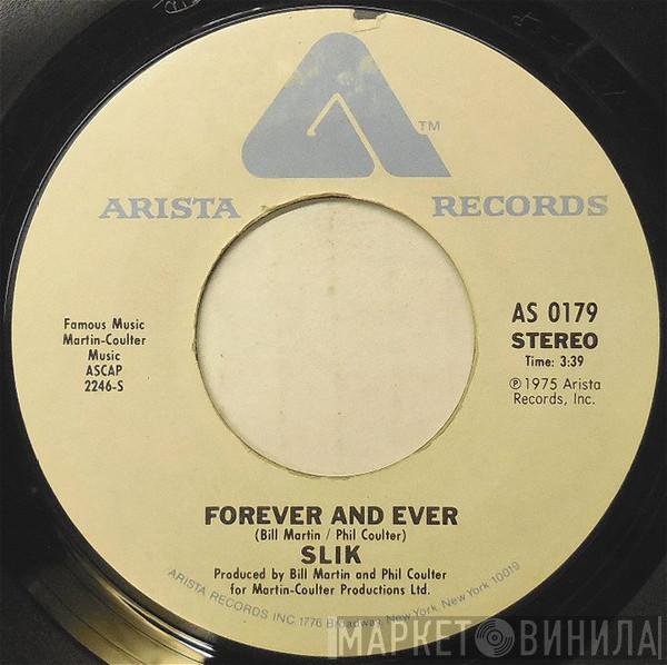  Slik  - Forever And Ever