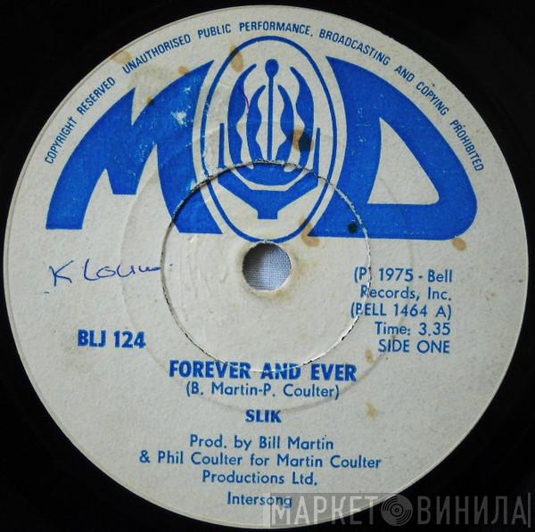  Slik  - Forever And Ever