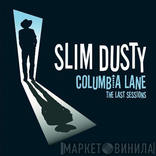 Slim Dusty - Columbia Lane - The Last Sessions