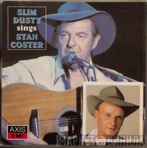 Slim Dusty - Sings Stan Coster