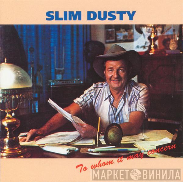 Slim Dusty - To Whom It May Concern