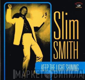 Slim Smith - Keep The Light Shining