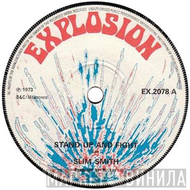 Slim Smith - Stand Up And Fight / Sunny Side Of The Sea