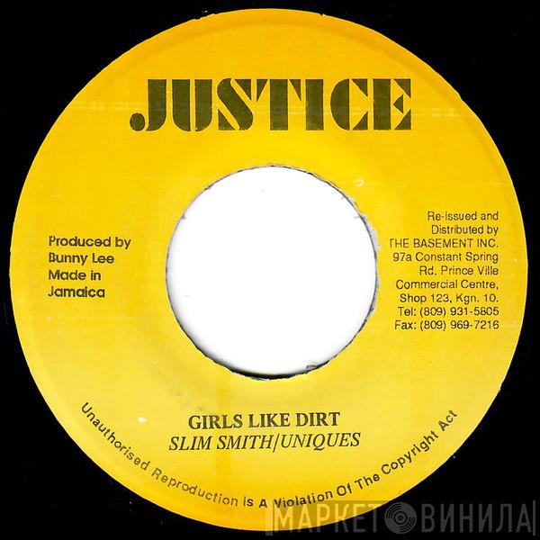 Slim Smith, The Uniques - Girls Like Dirt