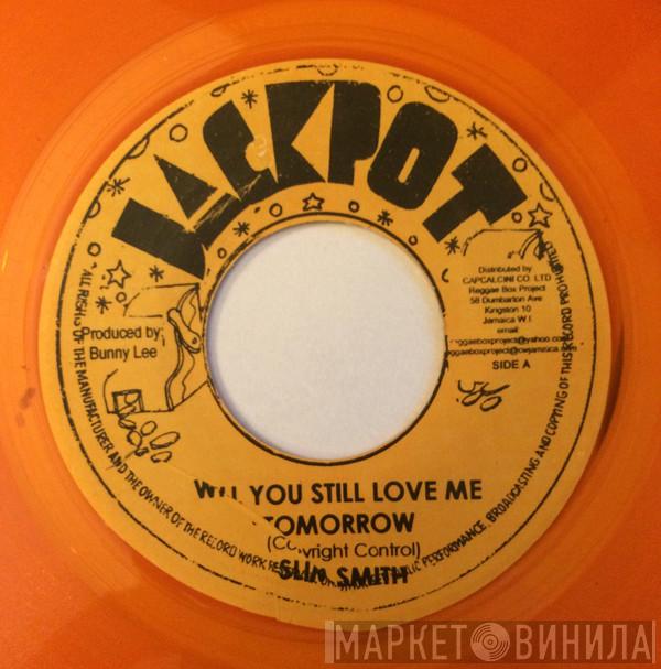Slim Smith - Will You Still Love Me Tomorrow