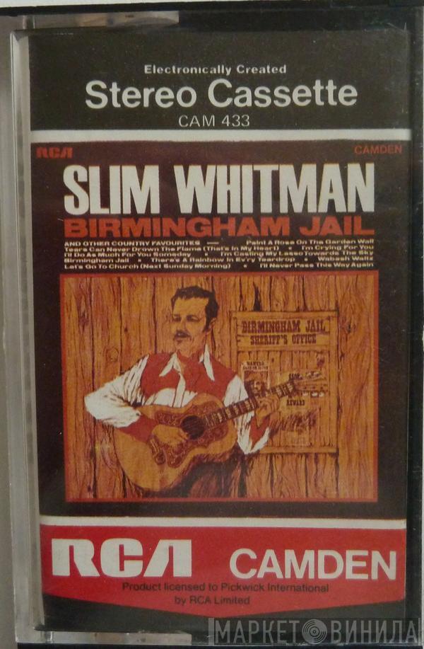  Slim Whitman  - Birmingham Jail