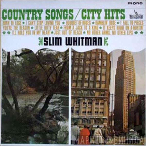 Slim Whitman - Country Songs / City Hits