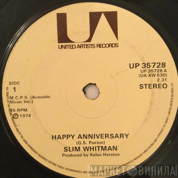 Slim Whitman - Happy Anniversary
