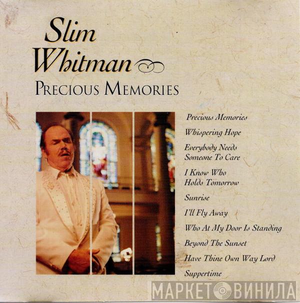 Slim Whitman - Precious Memories