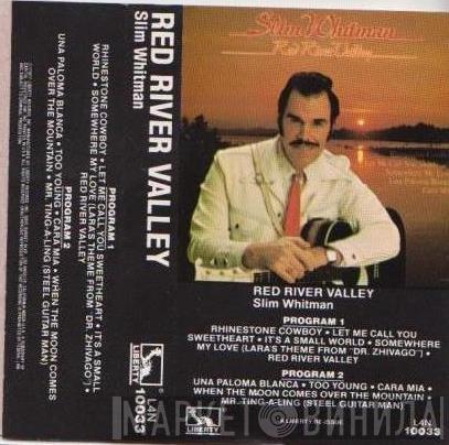  Slim Whitman  - Red River Valley