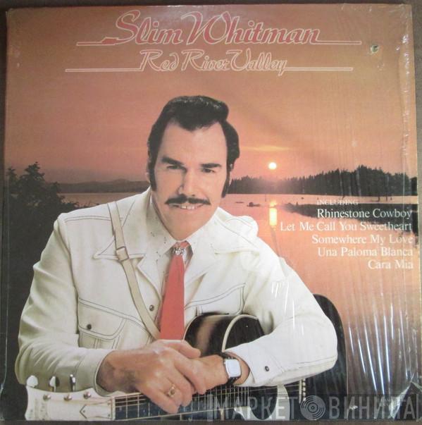  Slim Whitman  - Red River Valley