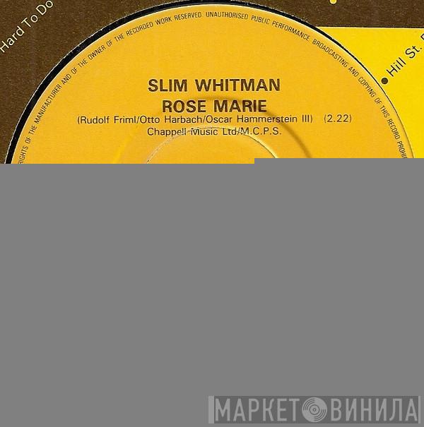 Slim Whitman - Rose Marie