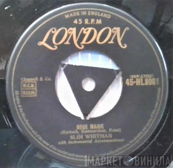  Slim Whitman  - Rose Marie