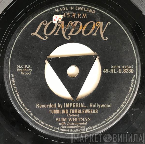 Slim Whitman - Tumbling Tumbleweeds