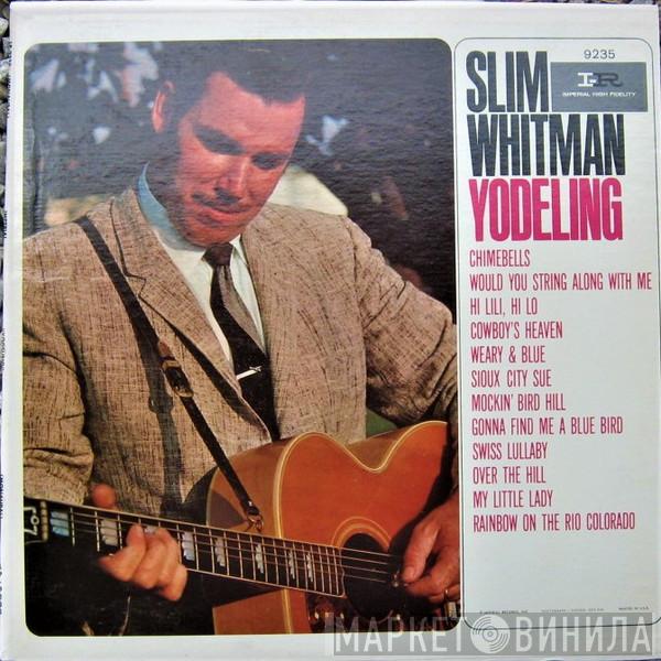  Slim Whitman  - Yodeling