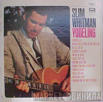 Slim Whitman - Yodeling
