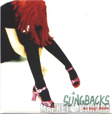 Slingbacks - No Way Down