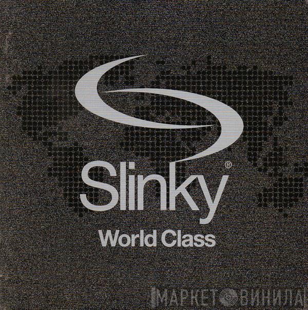  - Slinky World Class