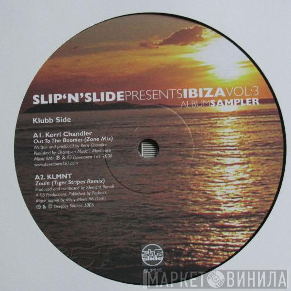  - Slip N Slide Presents Ibiza Vol.3 Album Sampler